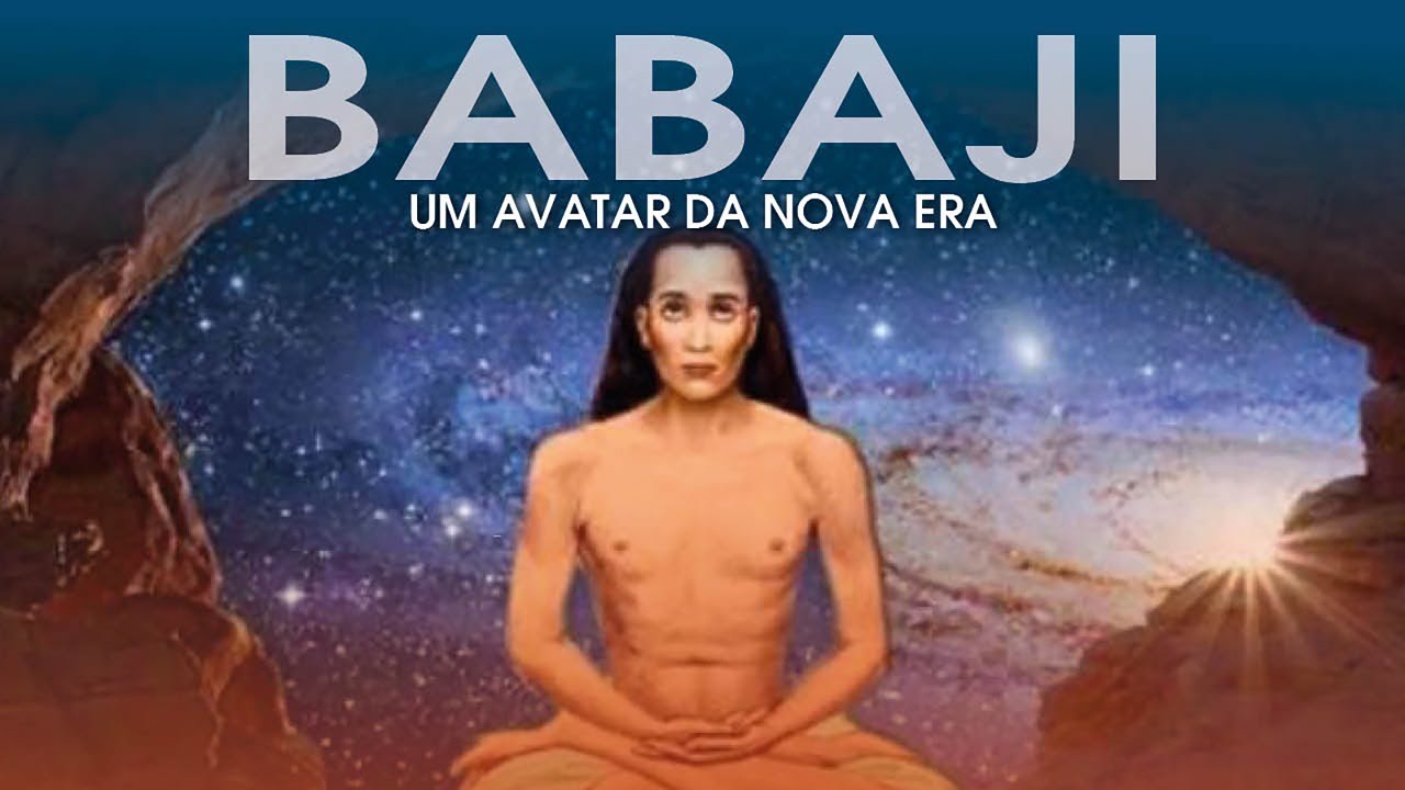 Babaji - Um Avatar da Nova Era
