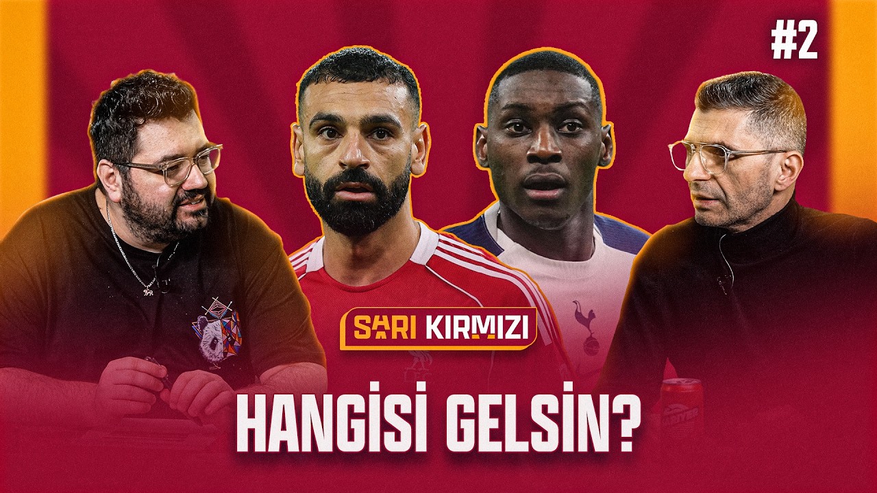 Galatasaray'ın Tottenham'a mı, Liverpool'a mı karşı şansı daha fazla olur? | Sarı Kırmızı #2
