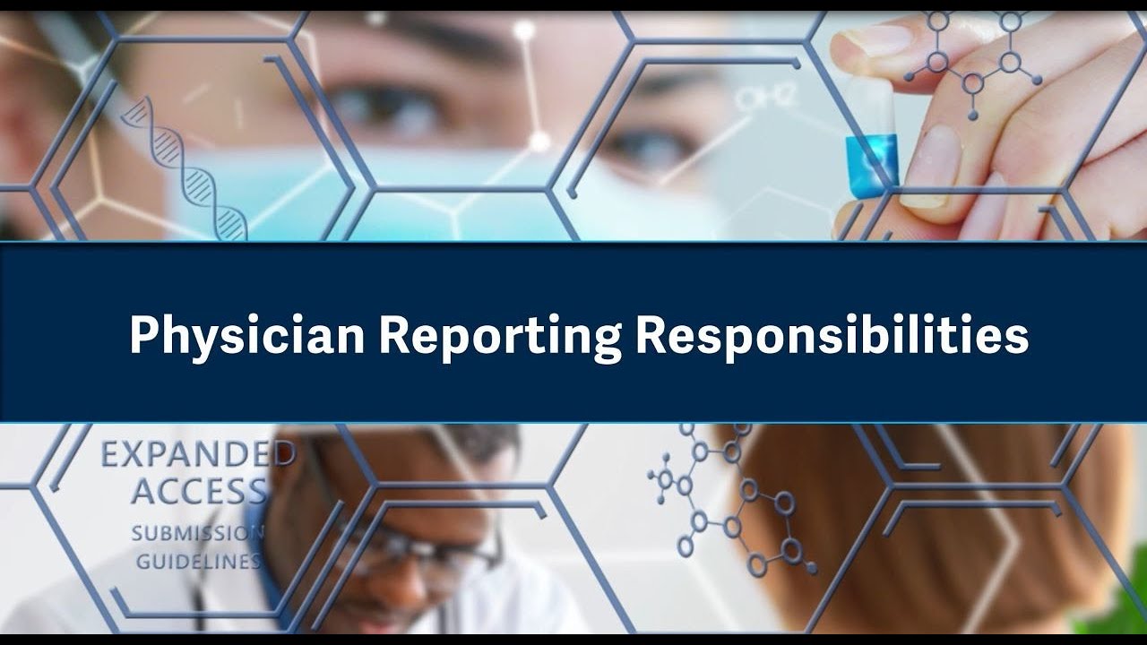 Physician Responsibilities - Single Patient Expanded Access