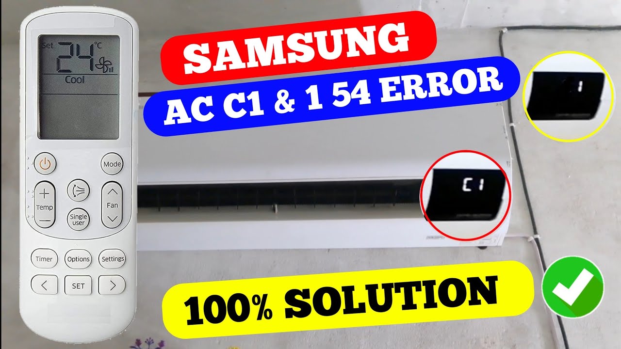 c1 error im samsung ac | c1 54 error in samsung inverter ac | 100% solution