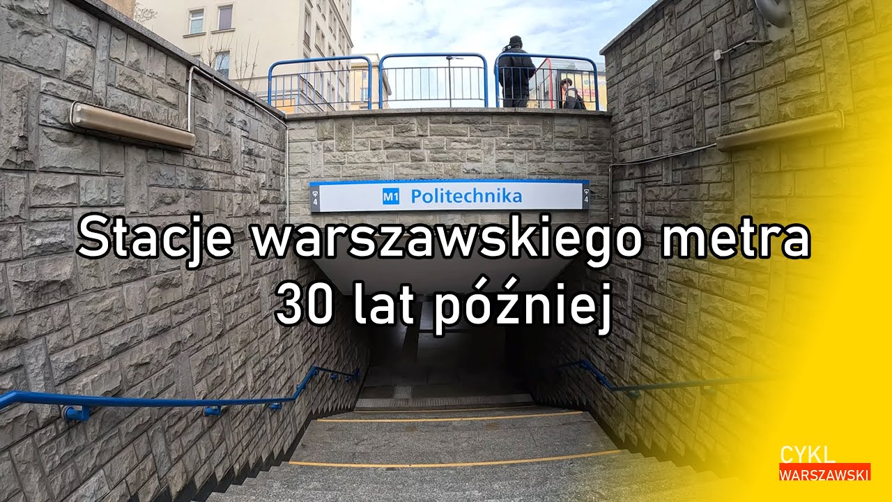 Stacje warszawskiego metra 30 lat później
