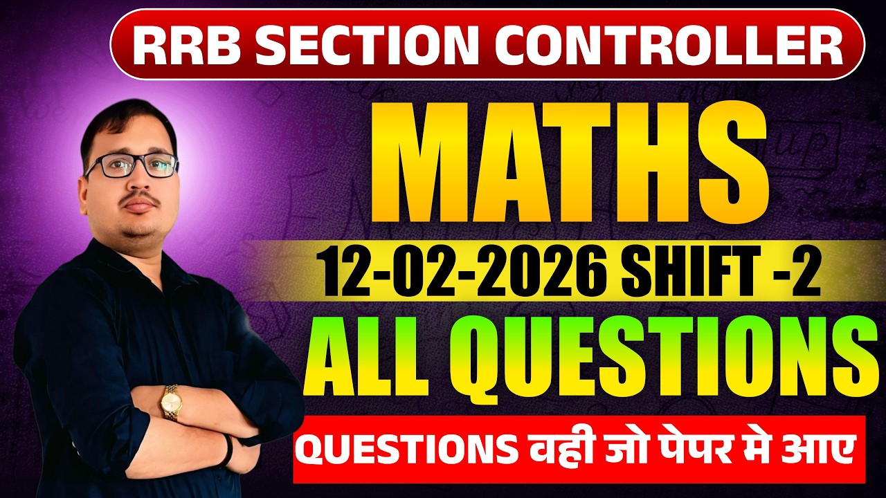 Section Controller 12/02/2026 Shift 2 Maths Solution 🔥 | 100% Real Paper | Prakash Sir