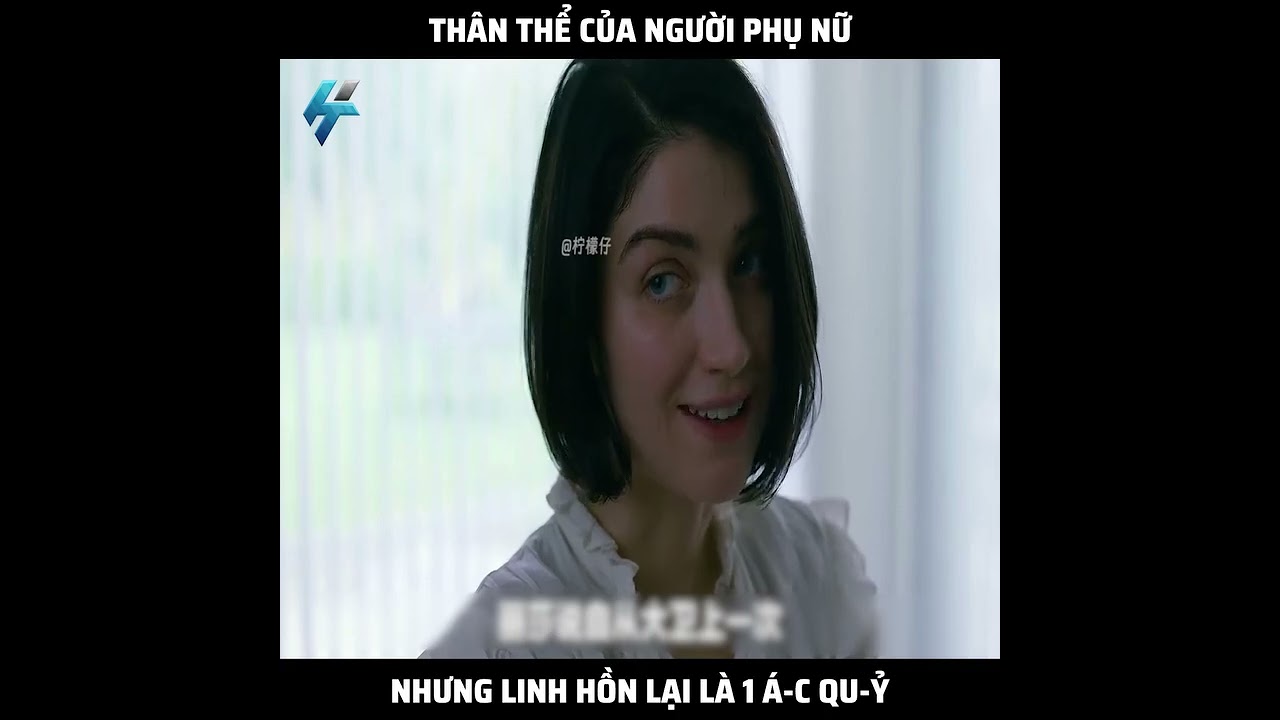 [Review Phim]: Thân thể của người phụ nữ nhưng linh hồn là 1 ác quỷ 