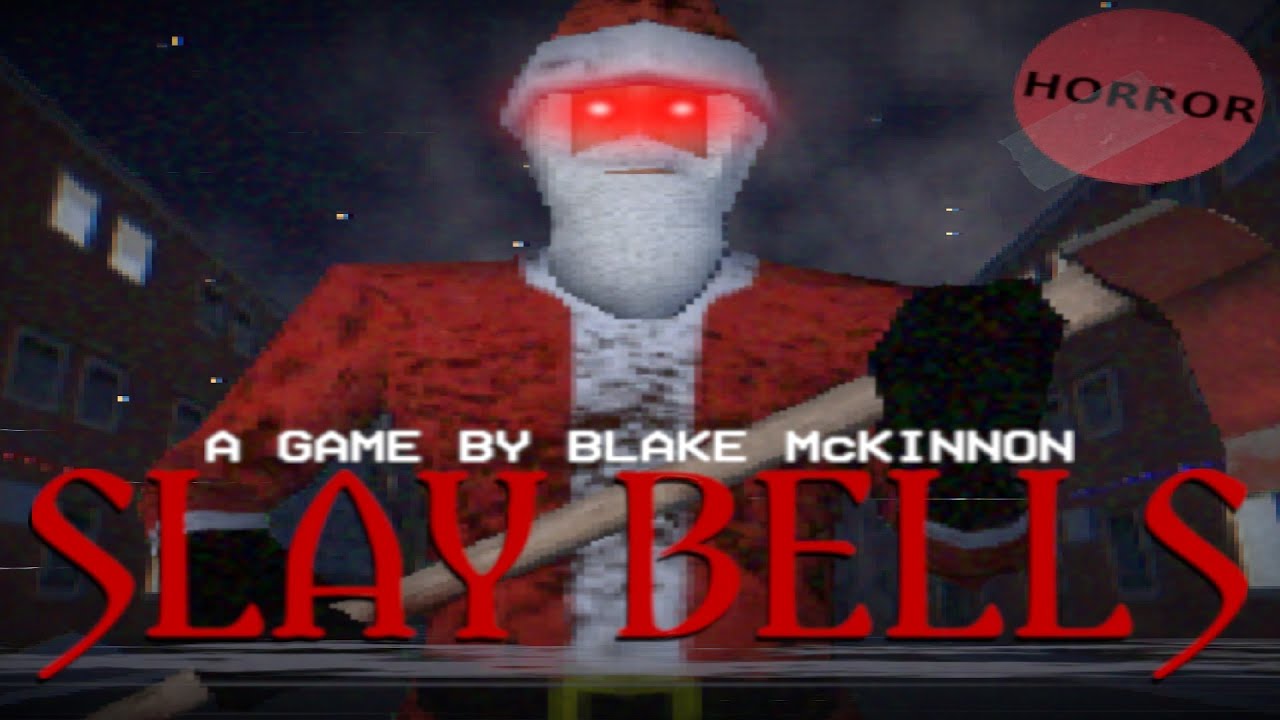Slay Bells (Survival Horror Game)