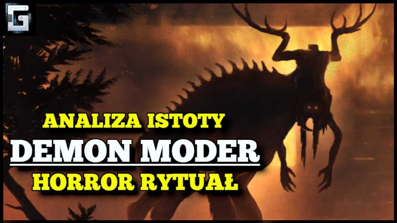Jak Potężny jest Demon Moder z Horroru Rytuał
