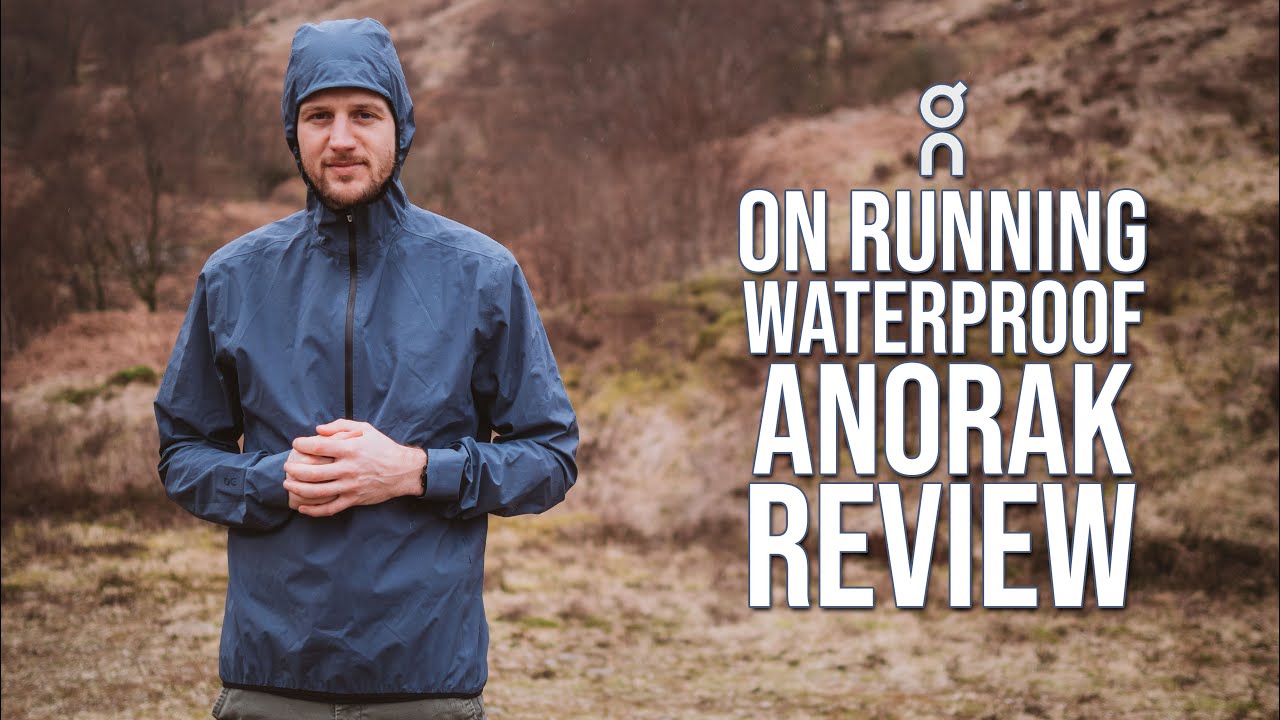 On Running Waterproof Anorak | Should You Buy This Jacket?