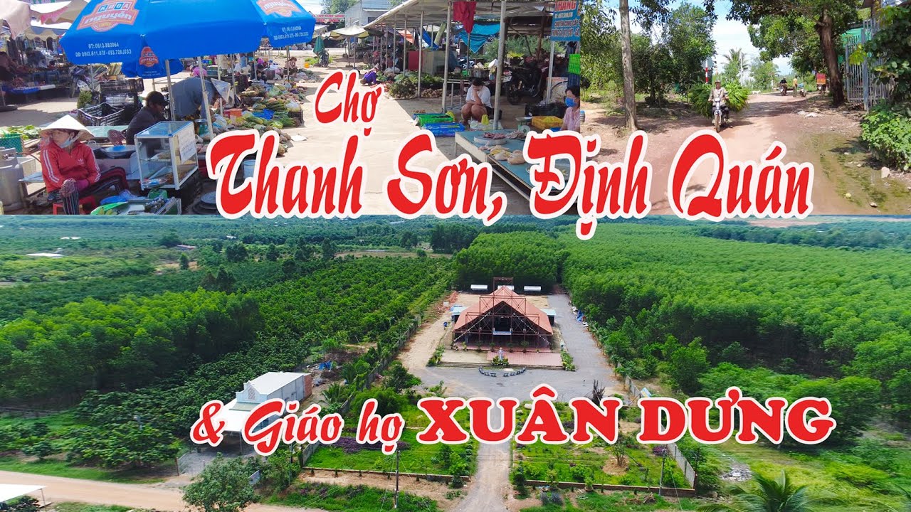 Review Cuộc Sống Ven Hồ |Tập #02: Chợ THANH SƠN  & Cung đường tới GX. XUÂN DƯNG ,Định Quán ,Đồng Nai
