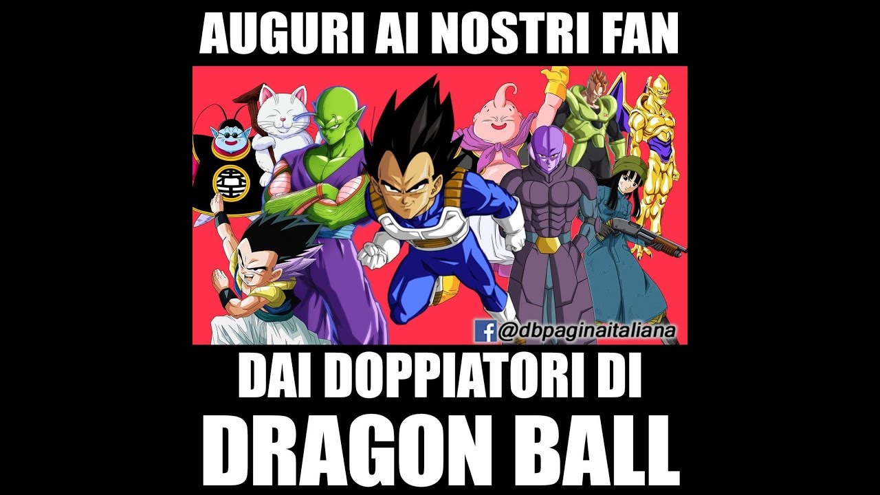 AUGURI AI NOSTRI FAN DAI DOPPIATORI DI DRAGON BALL!