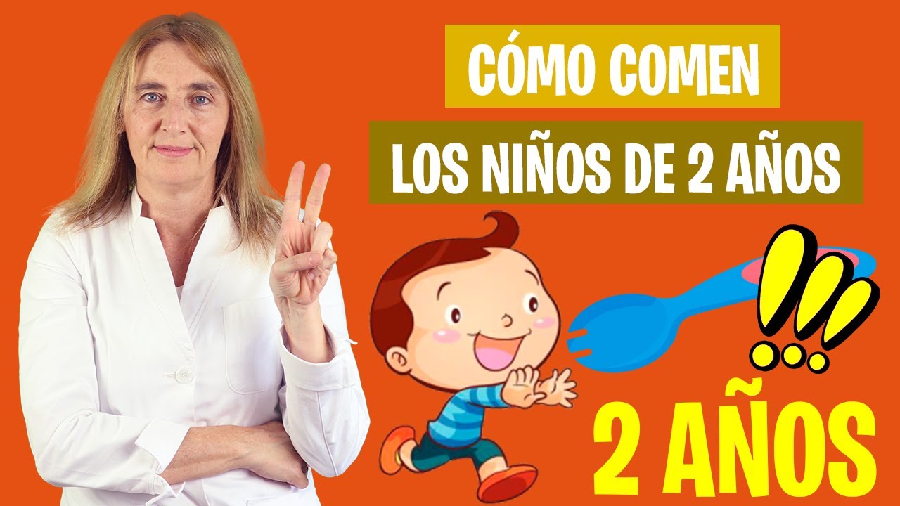 La MEJOR ALIMENTACIÓN durante el SEGUNDO AÑO de VIDA | Los primeros 2 años | Nutrición infantil