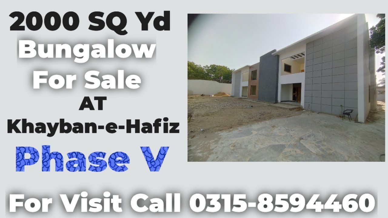 2000 Yards Bungalow for Sale at Khayban e Hafiz Phase V DHA || Call Farrukh 0315-8594460