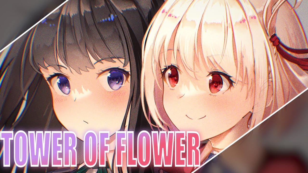 Nightcore ➜ Tower of Flower (花の塔) (Lyrics)