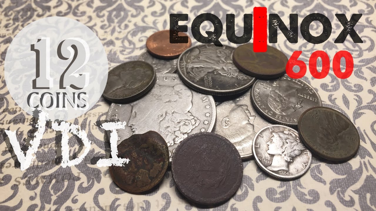 12 COINS VDI NUMBERS / Equinox 600