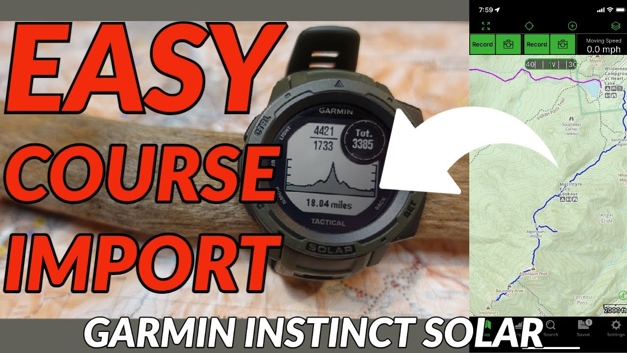ИМПОРТ КУРСА СОЛНЕЧНОЙ ПЛАНКИ GARMIN INSTINCT // Импорт маршрутов из файлов GAIAGPS, Caltopo или ...