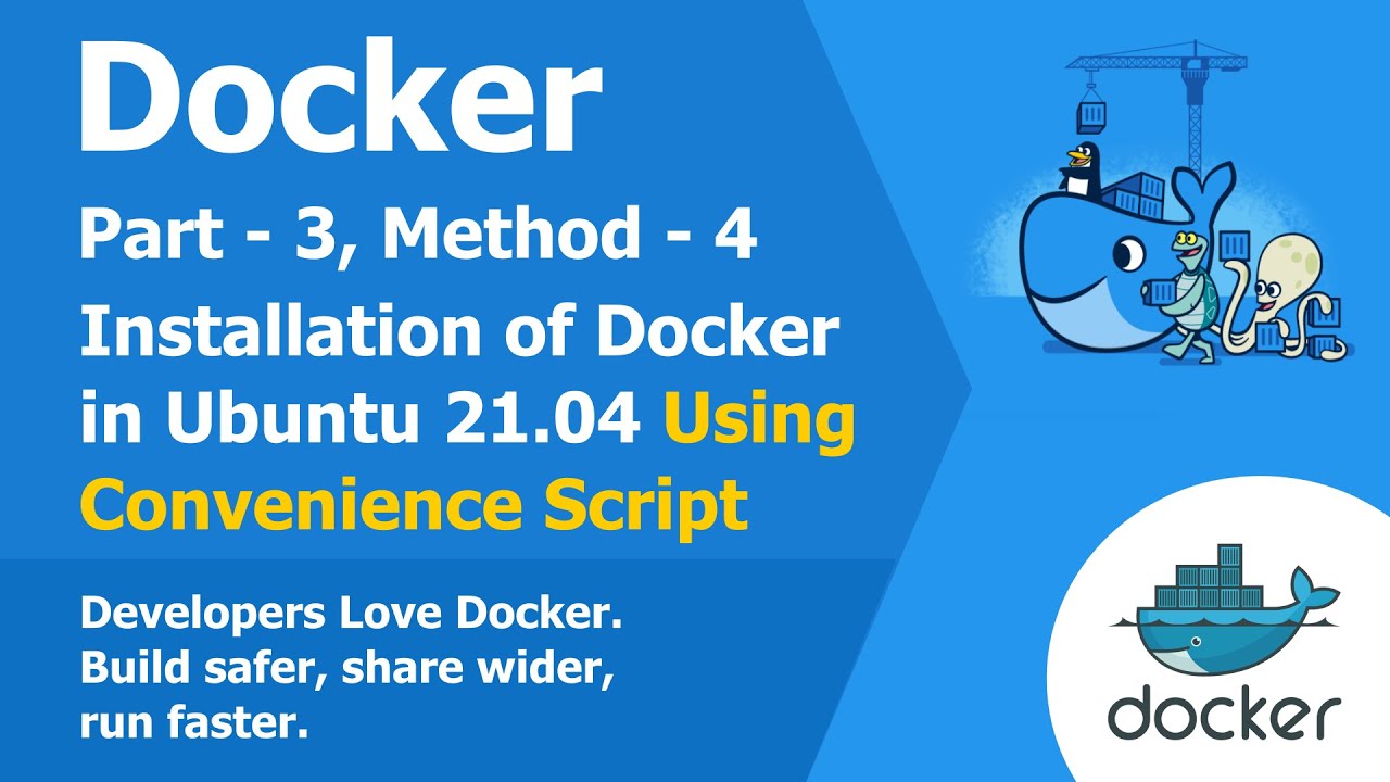 How to Install Docker in Ubuntu 21.04 Using Convenience Script | Part - 3 Method - 4
