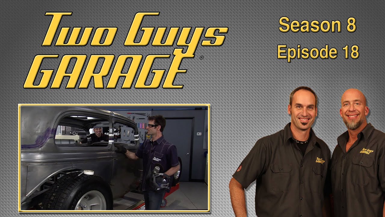 Chopping the Top on a '33 Roadster | Two Guys Garage | Season 8 | Episode 18