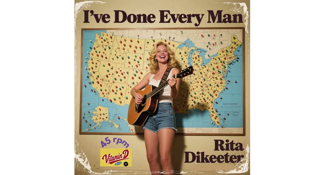 I've done every man - Rita Dikeeter  (Country music)