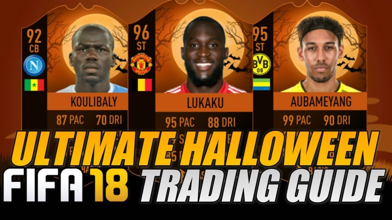 FIFA 18 ULTIMATE HALLOWEEN TRADING GUIDE | TRADING TIPS | FIFA 18 ULTIMATE TEAM