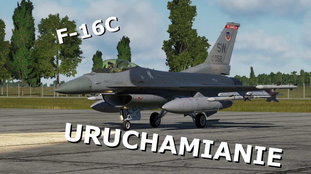 Wirtualna Szkoła Orląt: F-16C #2 - Uruchamianie i przygotowanie maszyny do lotu