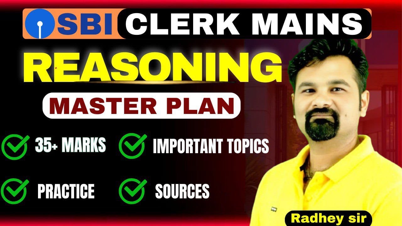 How to Crack SBI clerk Mains I Reasoning Strategy to score 35 + I By Radhey Sir #sbiclerk