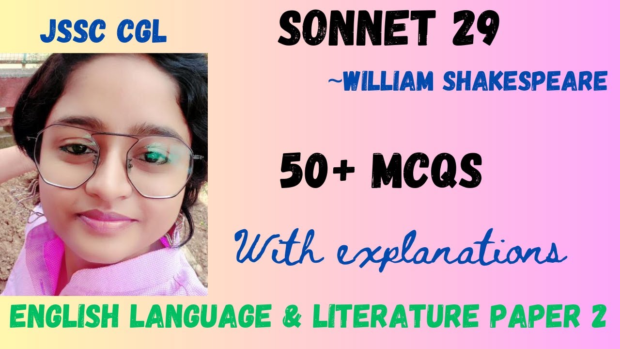 Sonnet 29 (MCQs) by William Shakespeare | JSSC CGL ENGLISH LANGUAGE AND LITERATURE PAPER 2 | 2023 |