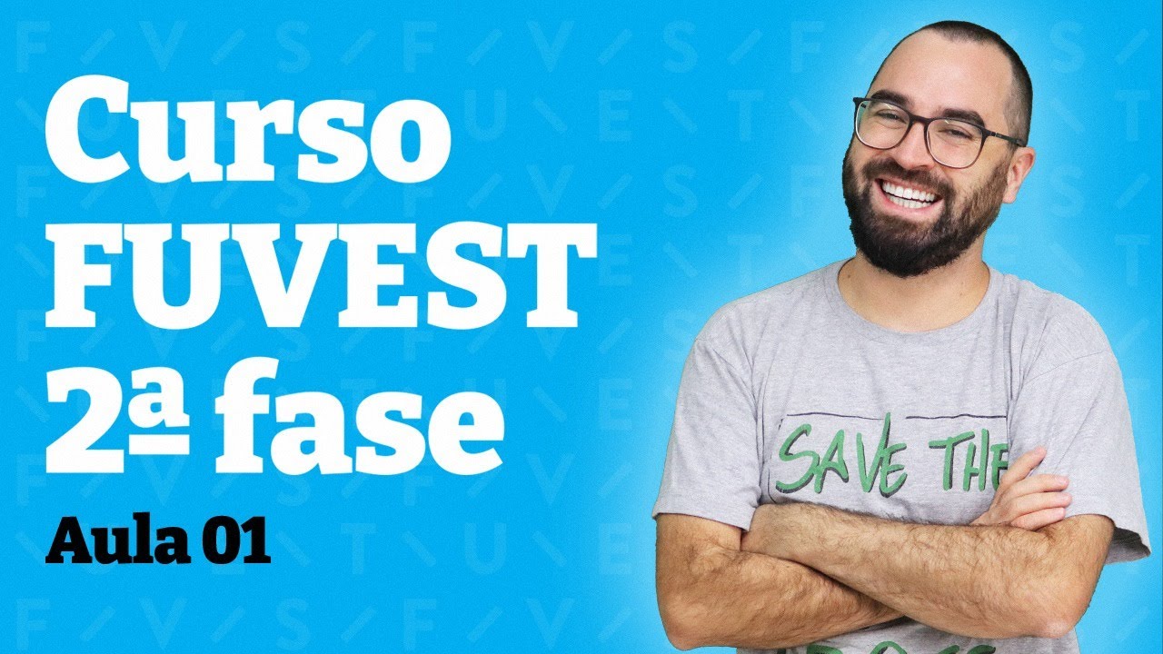 🔵 Revisão FUVEST 2ª FASE - Aula 01 - Biologia - Prof. Guilherme Goulart