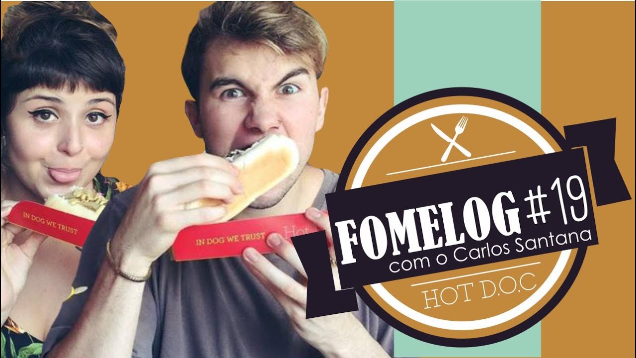 SALSICHADA ft. CARLOS SANTANA | FOMELOG #19: HOT D.O.C
