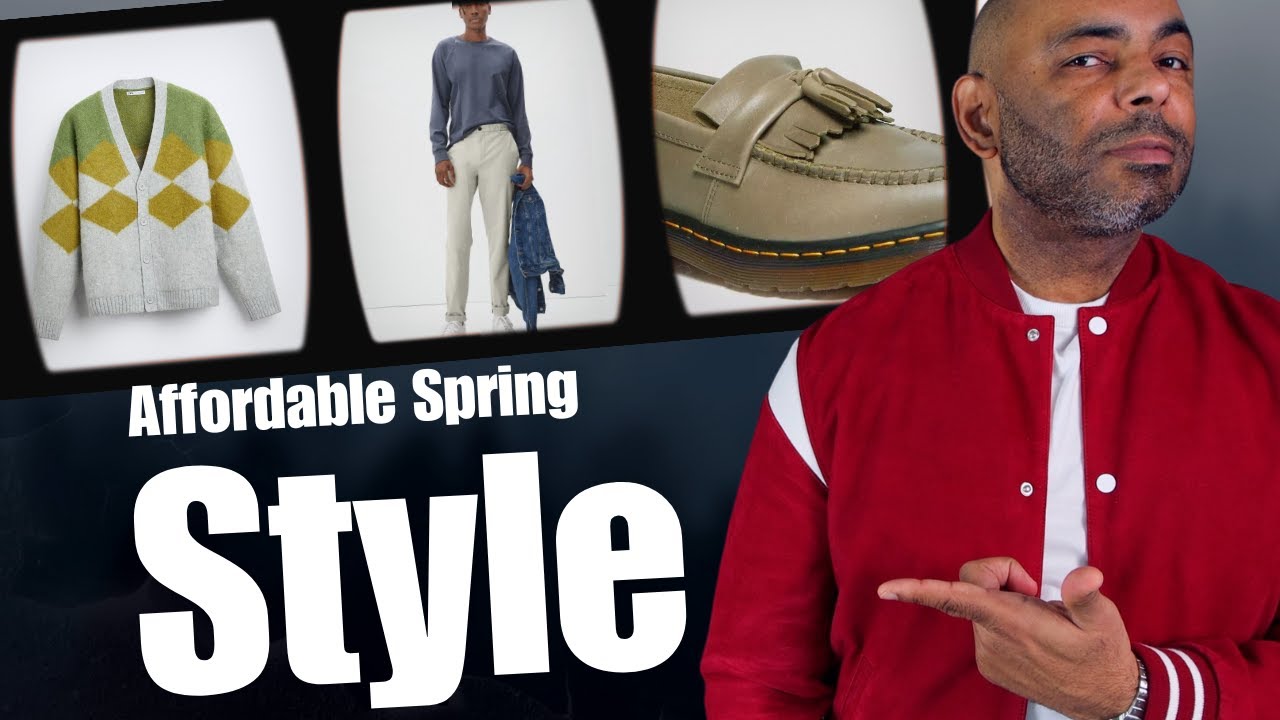 10 Best Affordable Men's Spring Style Essentials