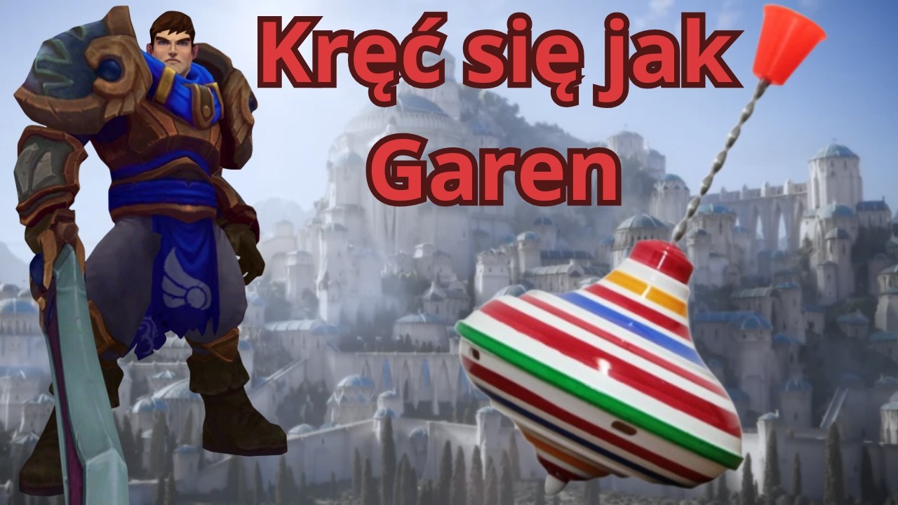 Kim jest Garen w League of Legends?
