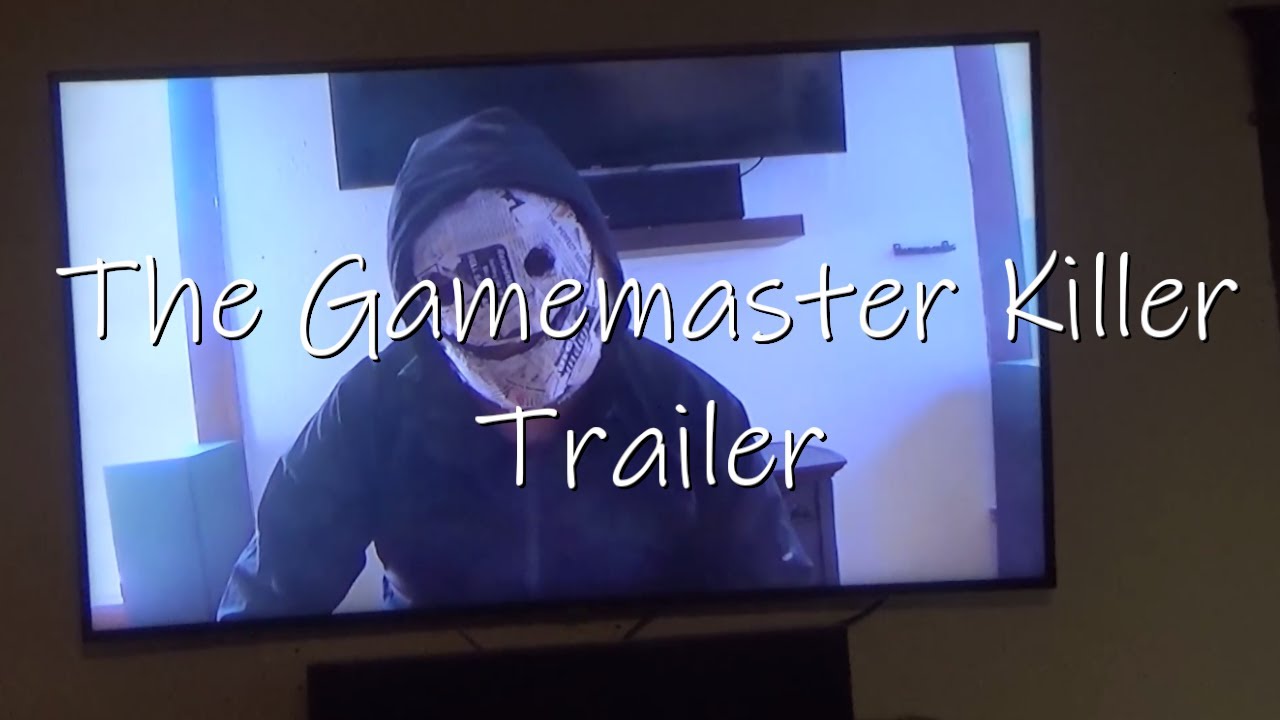 The Gamemaster Killer Trailer
