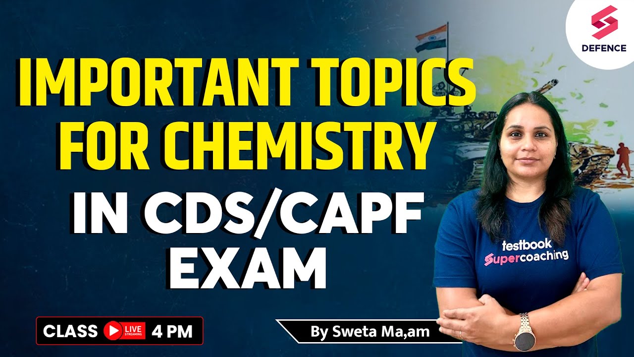 Defence Exams 2023 | Chemistry Ke Sureshot Topics | By Sweta Ma'am
