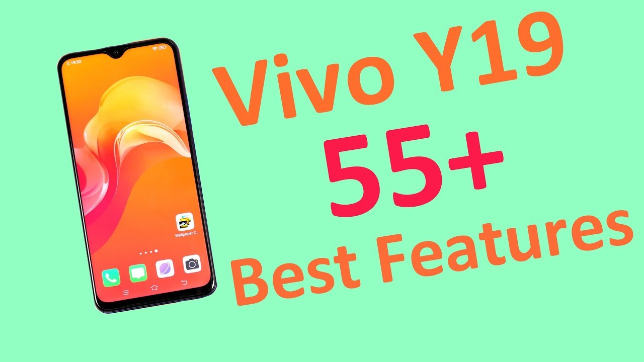 Vivo Y19 55+ Best Features