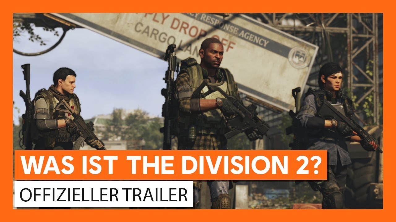 DAS IST THE DIVISION 2 -  OFFIZIELLER TRAILER | Ubisoft [DE]
