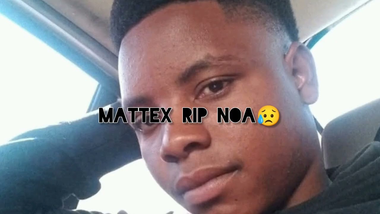 Mattex rip Noa (official audio) 2025