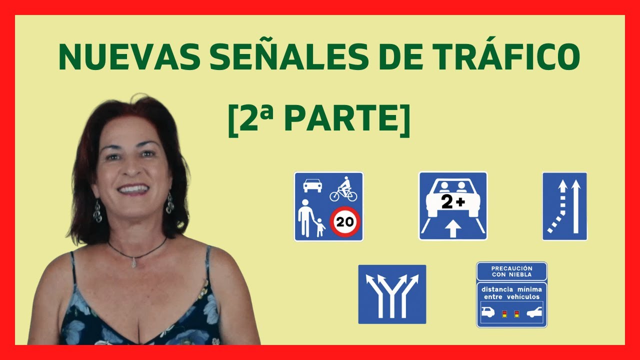 🚗10 Nuevas Señales deTráfico. [2ª PARTE]