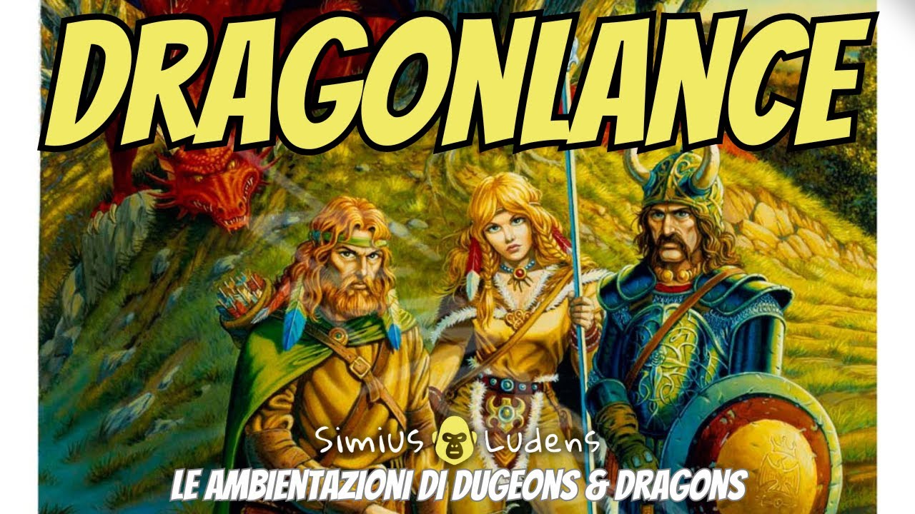 DRAGONLANCE - LE AMBIENTAZIONI DI D&D