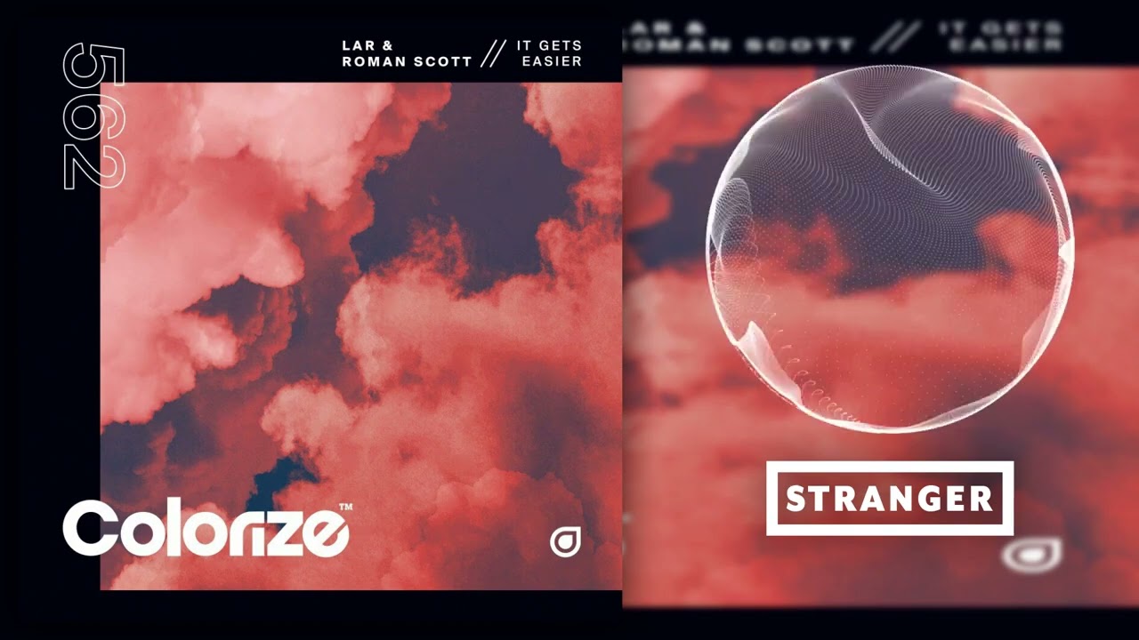 LAR & Roman Scott - It Gets Easier (Extended Mix)