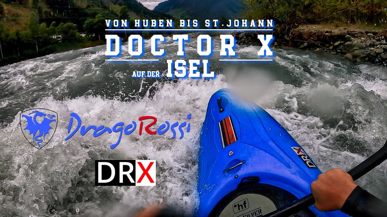 Doctor X auf der Isel von Huben bis St. Johann Wildwasserwoche Ainet Kajak Wildwasser DragoRossi DRX