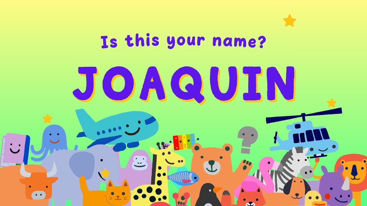 JOAQUIN ! Is This Your Name? 🎉