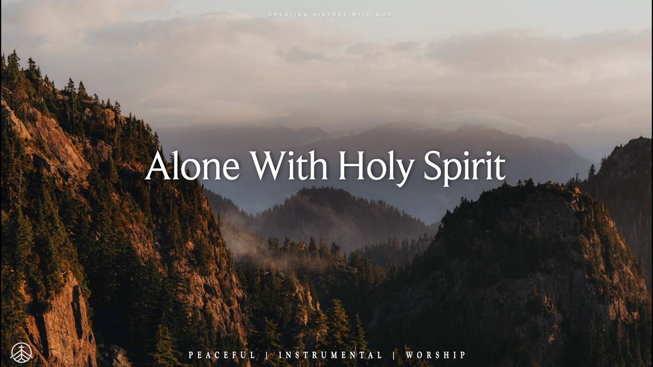 ALONE WITH HOLY SPIRIT | Deep Prophetic Worship Instrumental | Prayer & Prophetic Soaking