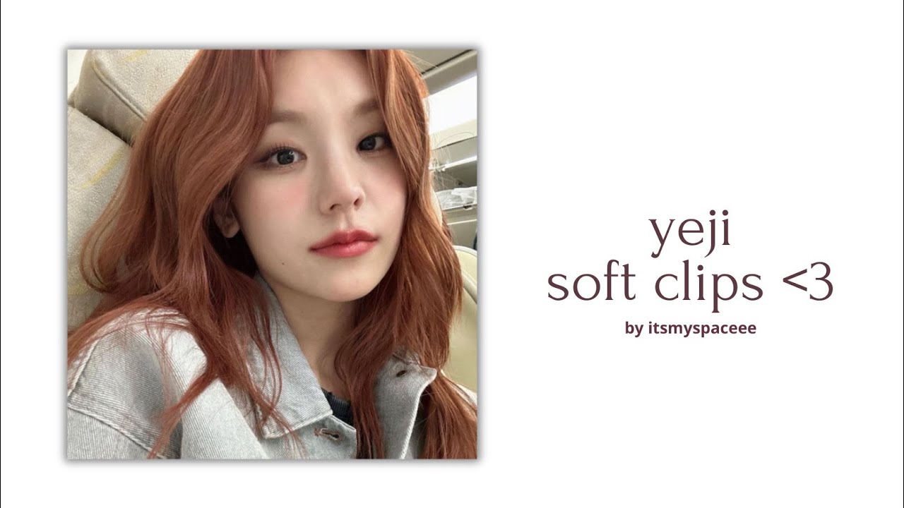yeji editing clips (4K)
