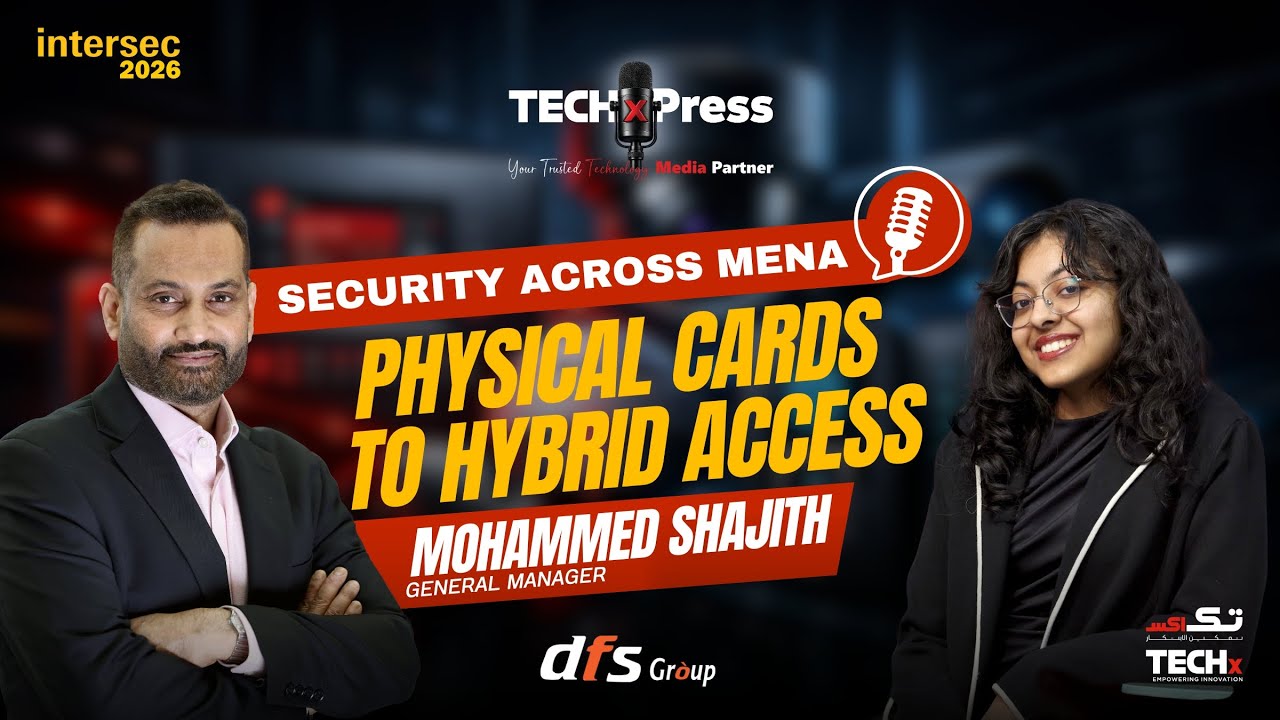 Scalable Physical ID Solutions | Mohammed Shajith | DFS Group | Intersec 2026