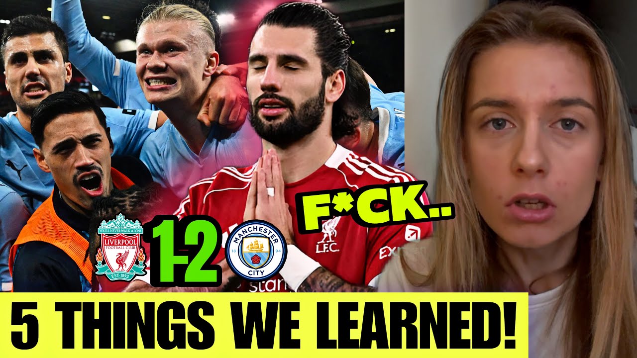MAN CITY 2-1 LIVERPOOL SHAKES UP THE TITLE & TOP 5 RACE!