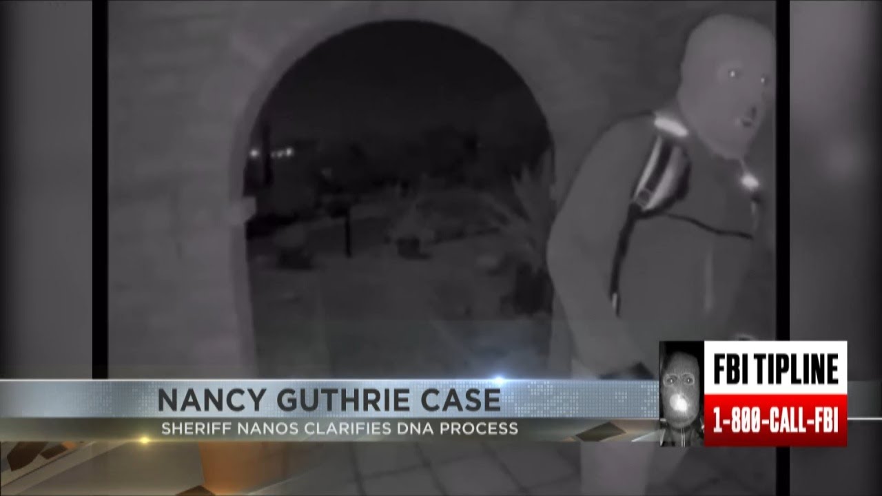 Pima County Sheriff clarifies DNA process in Nancy Guthrie investigation