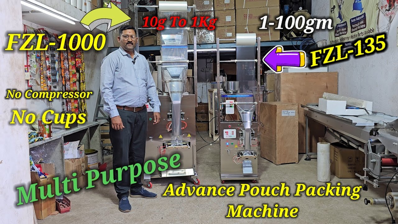 Advance Pouch Packing Machine | FZL135 Pouch Packing Machine | FZL1000 Pouch Packing Machine