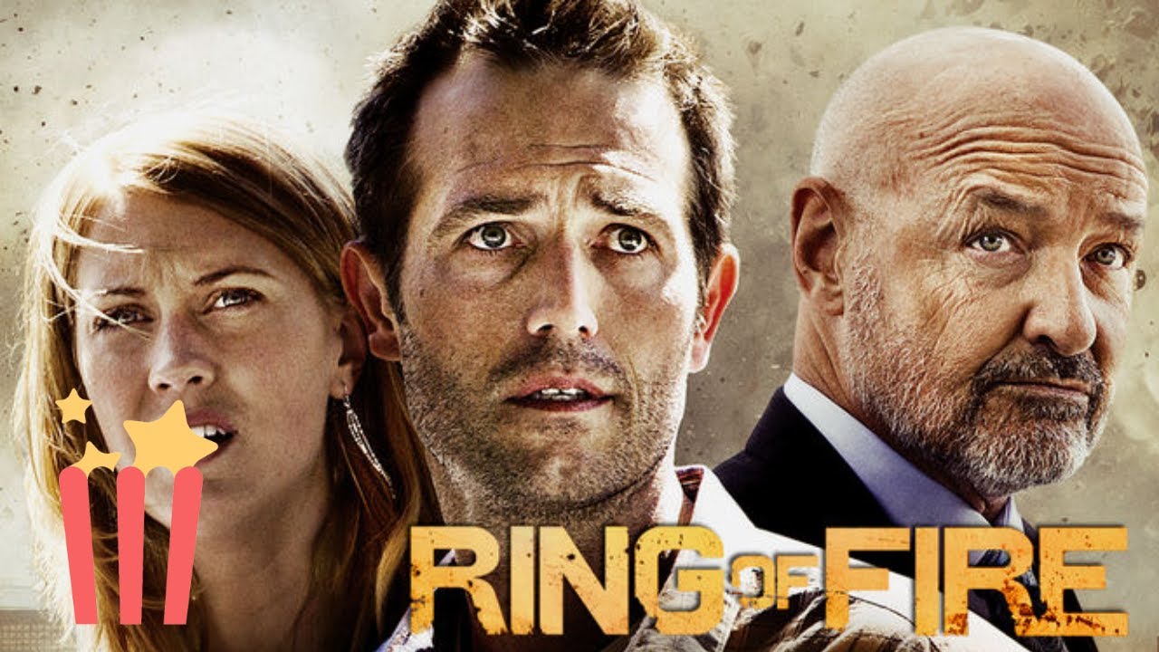Ring of Fire | Part 2 of 2 | FULL MOVIE | 2013 | Terry O'Quinn, Action