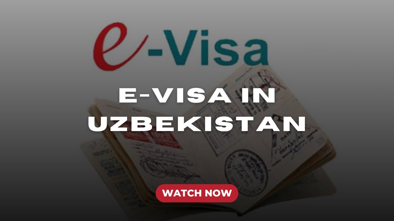E-Visa in Uzbekistan