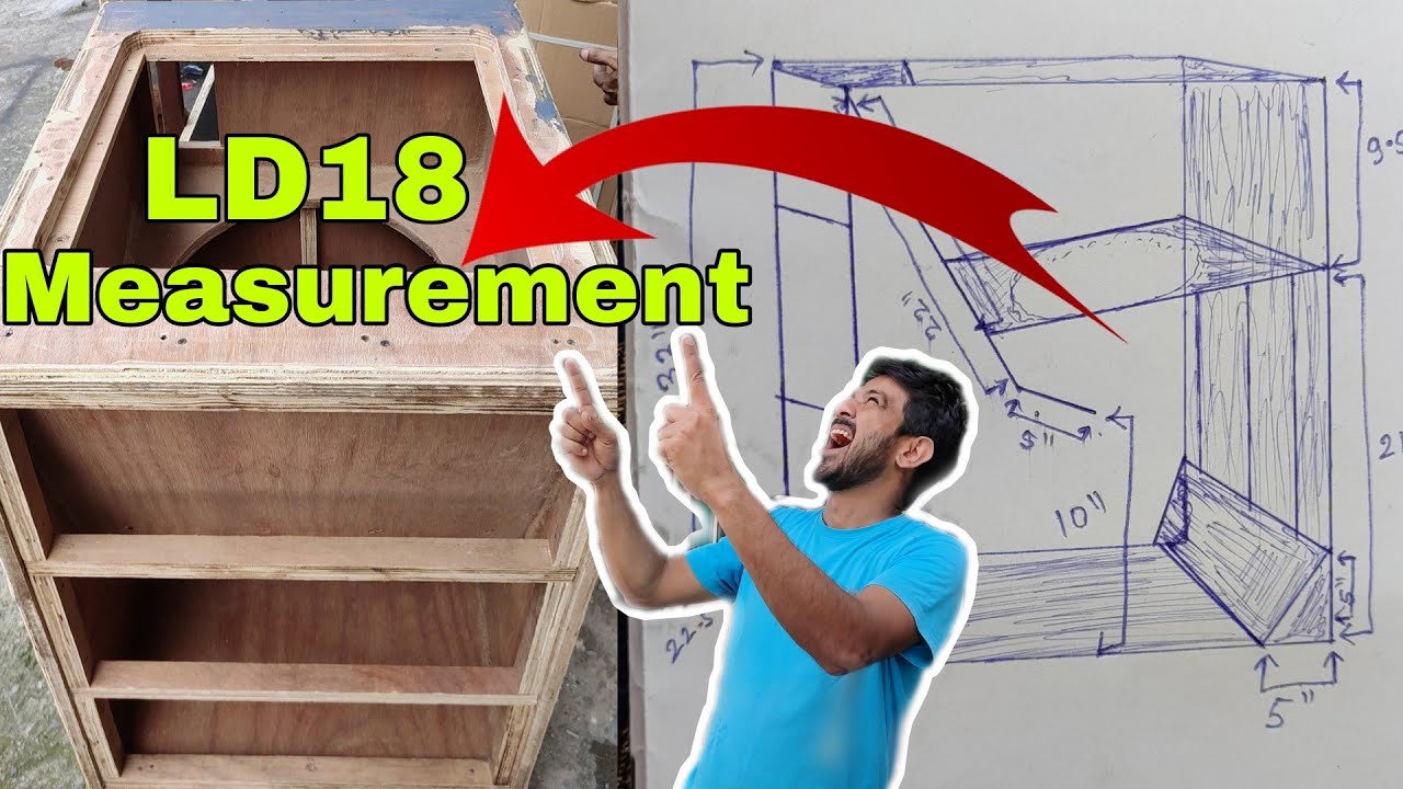 LD18 DJ CABINET घर में बना सकते हैं। A to Z Measurement Plan. 
