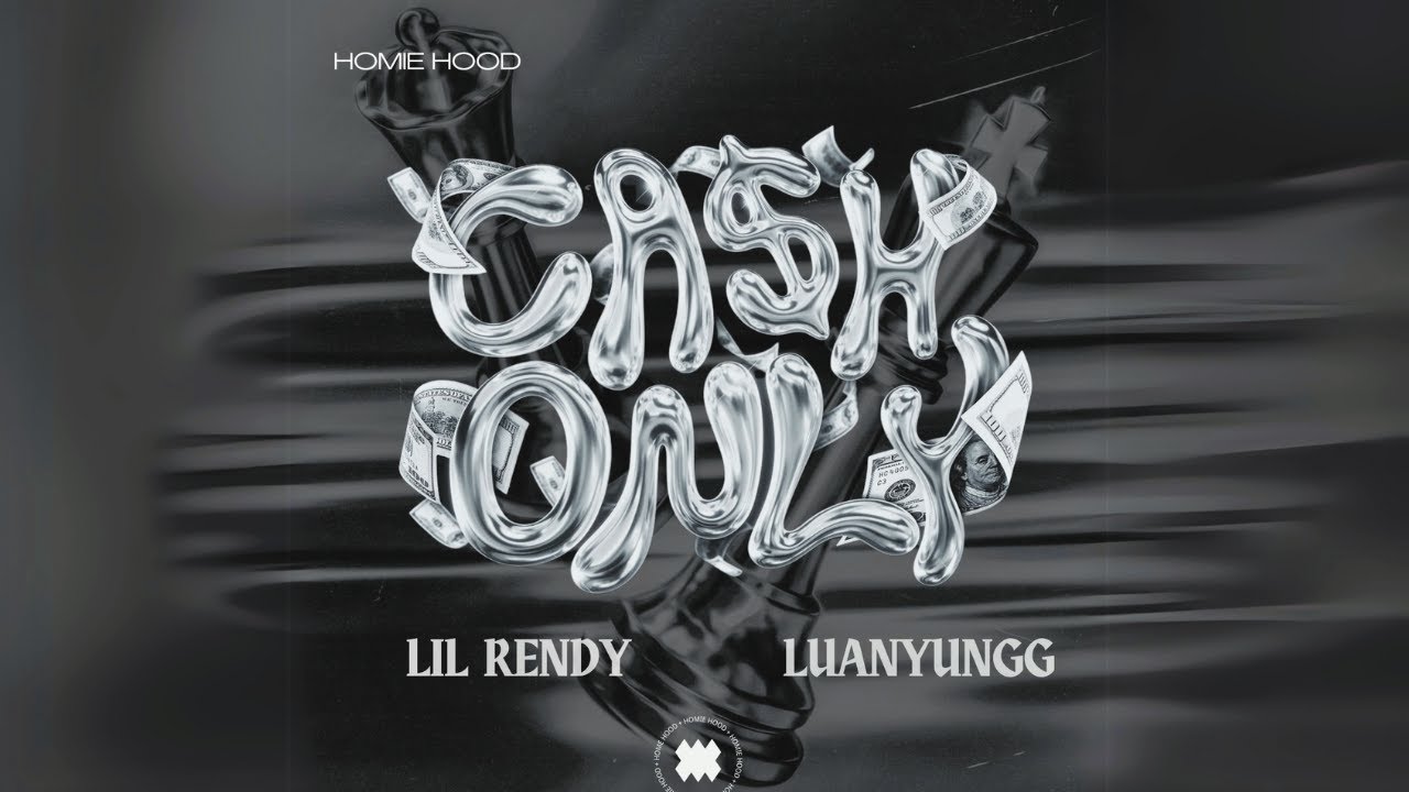 CASH ONLY | Lil Rendy & LuanYungg