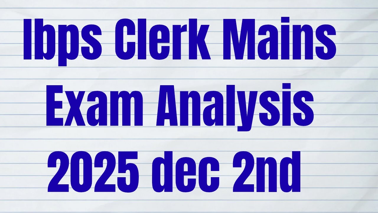 ibps clerk mains exam Analysis 2025 dec 2nd |  bank exams ravi
