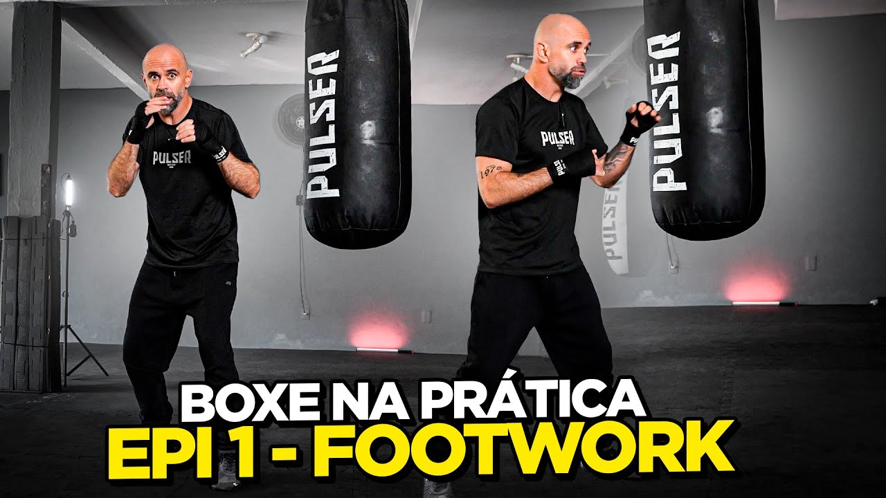 DOMINE O FOOTWORK NA LUTA - Boxe na Prática com Paboom Ep 01